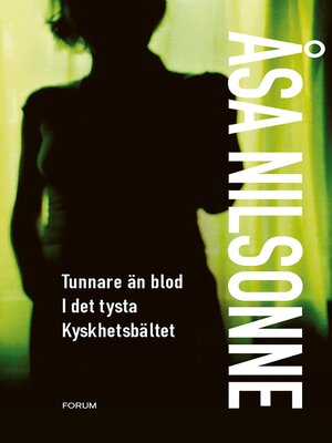 cover image of Tunnare än blod ; I det tysta ; Kyskhetsbältet